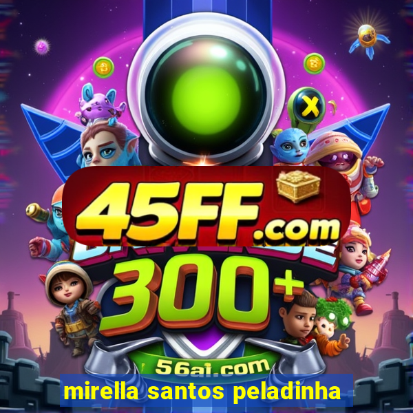 mirella santos peladinha
